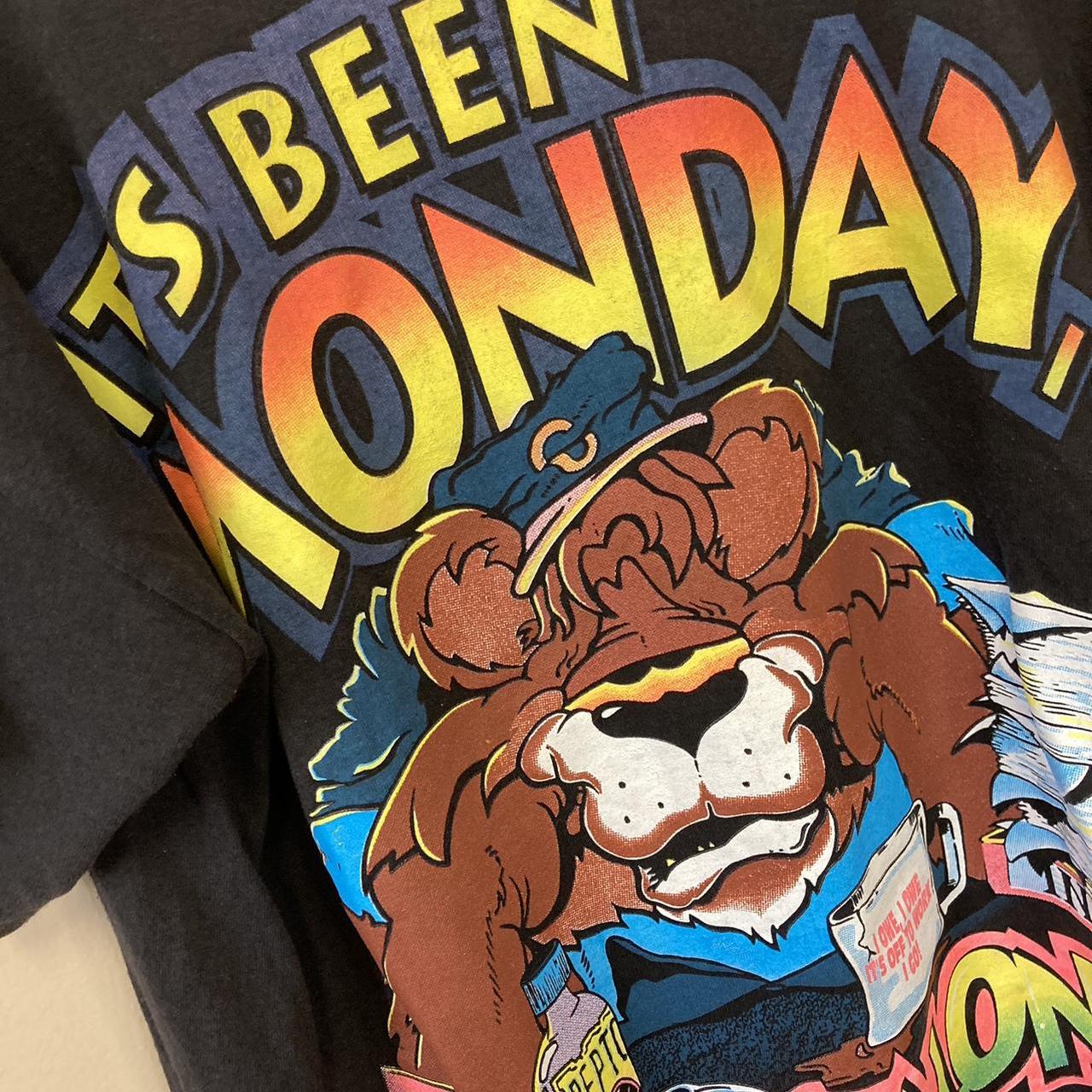 It’s Been Monday All Week Long T-Shirt