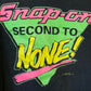 1990 Snap On Second to None T-Shirt